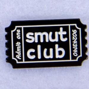 NEW Enamel Pin “Smut Club” Ticket “Admit One” Literature Reading Black White